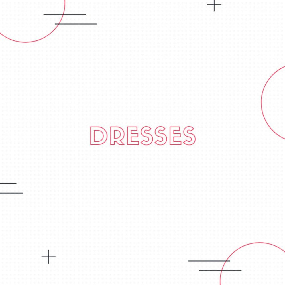Dresses